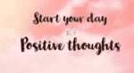 positive thoughts every day